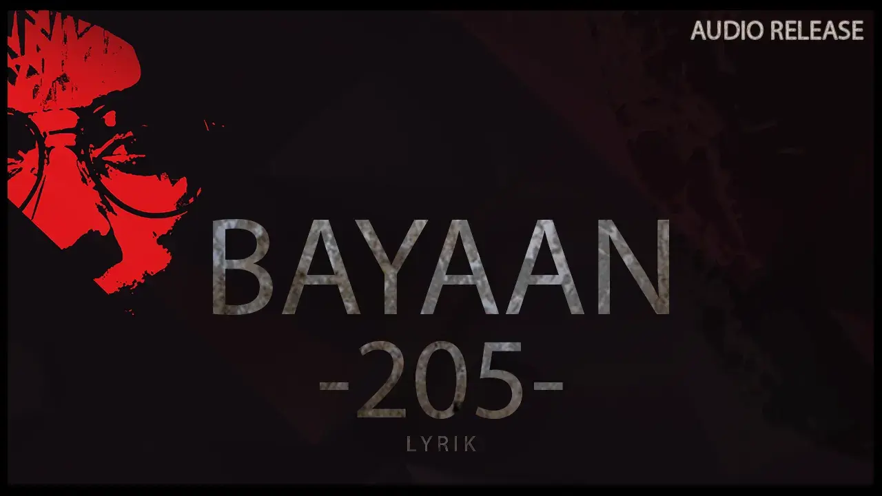The Bayaan thumbnail: the torn red face at the left, BAYAAN -205- LYRIK at the right, and AUDIO RELEASE in the corner.