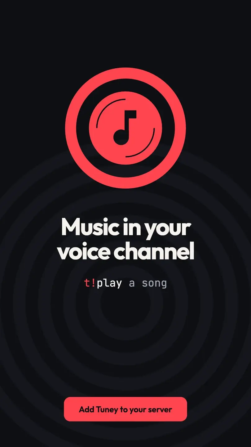 A story: the mark on rings, Music in your voice channel, t!play a song, and Add Tuney to your server