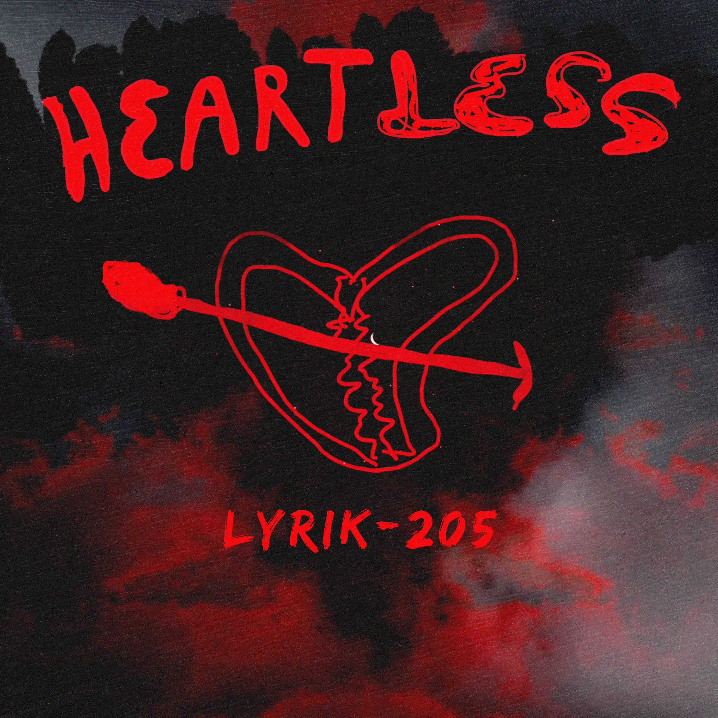The Heartless cover: HEARTLESS scrawled in red, an arrow through a hand-drawn heart, and LYRIK-205 below, over red smoke on black.