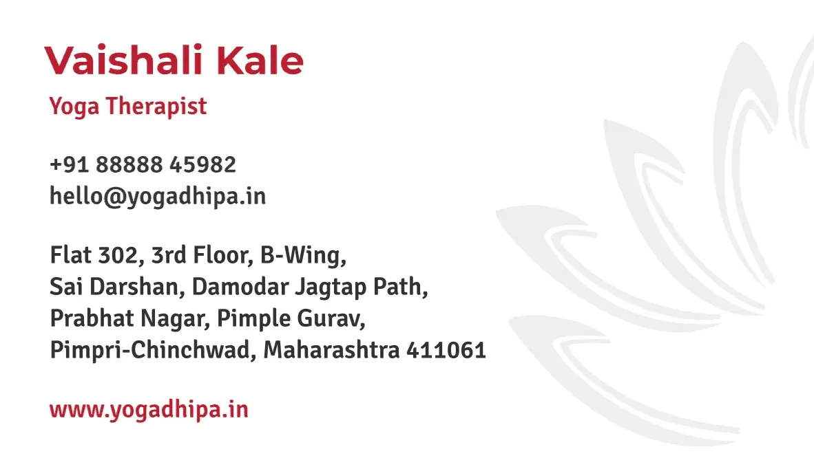 Card back in white: Vaishali Kale, Yoga Therapist, with a phone number, hello@yogadhipa.in, the studio’s address in Pimple Gurav, Pimpri-Chinchwad, and www.yogadhipa.in.