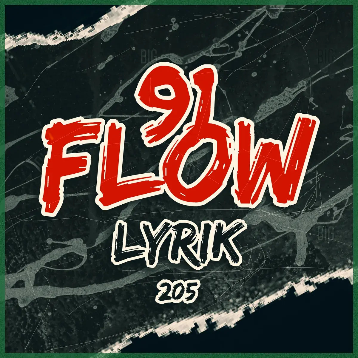 The 91 Flow cover: 91 FLOW in red brush lettering over cracked black-and-white paint, with LYRIK and 205 beneath.