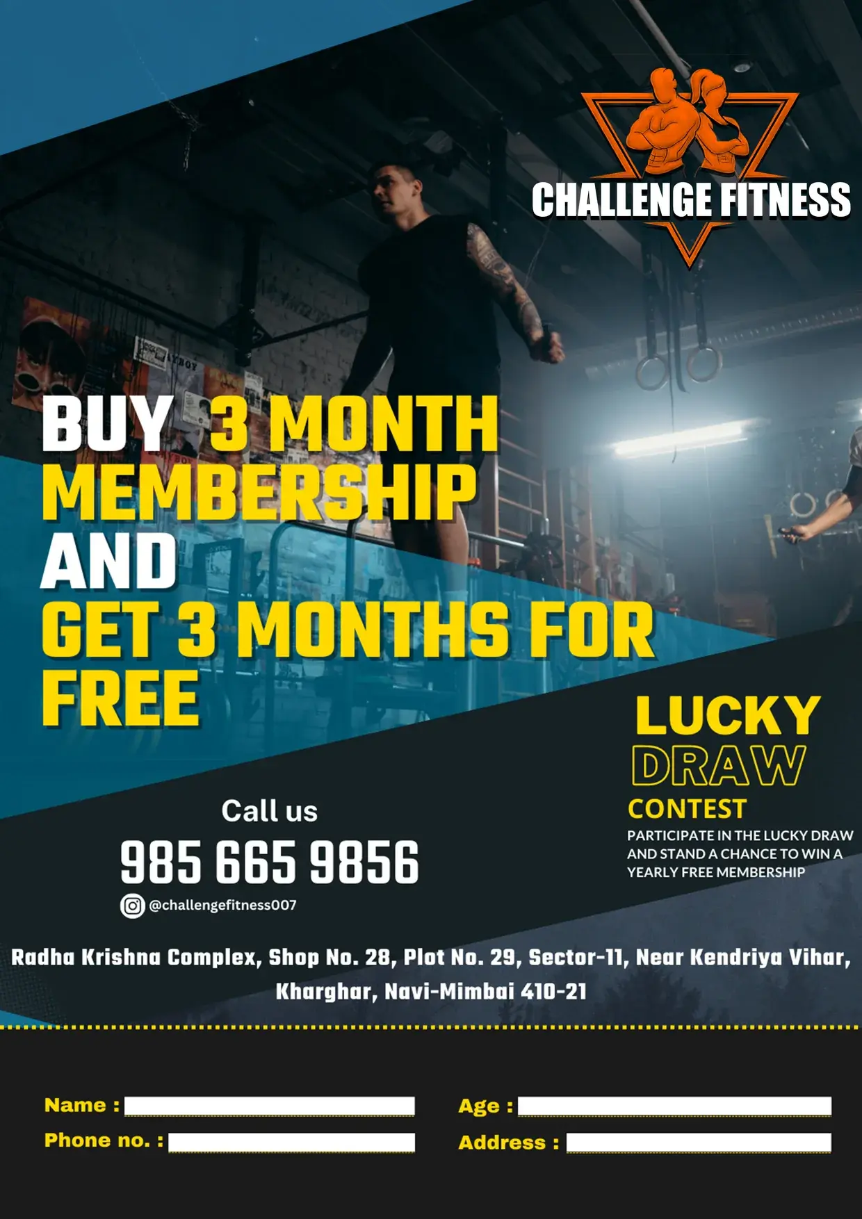 A4 pamphlet: BUY 3 MONTH MEMBERSHIP AND GET 3 MONTHS FOR FREE in white and yellow over a man skipping rope, LUCKY DRAW CONTEST, the gym’s number, and a dotted line above blank lines for name, age, phone and address